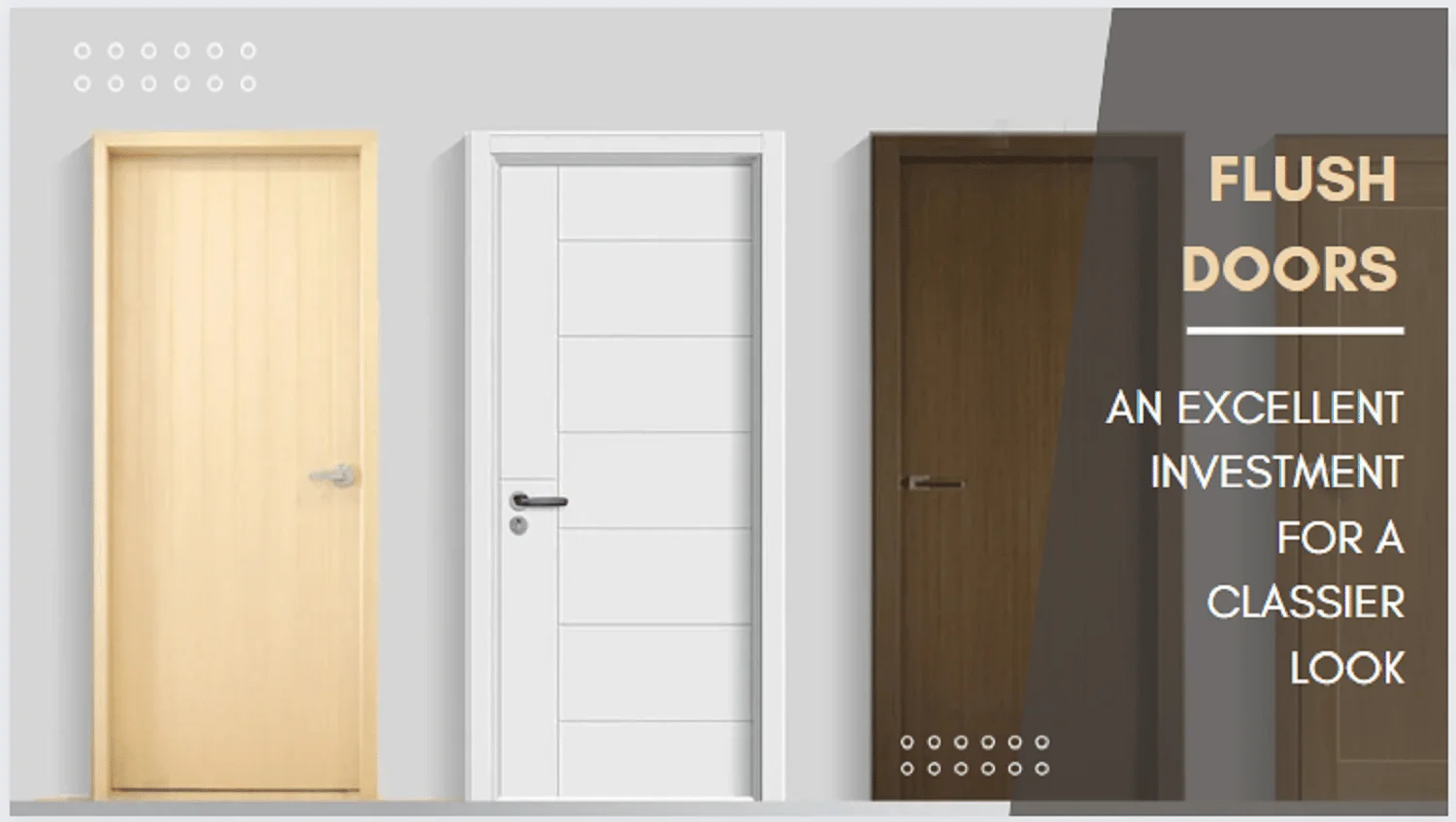 Flush Doors - An Excellent Investment for a Classier Look 1 Flush Doors - An Excellent Investment For a Classier Look