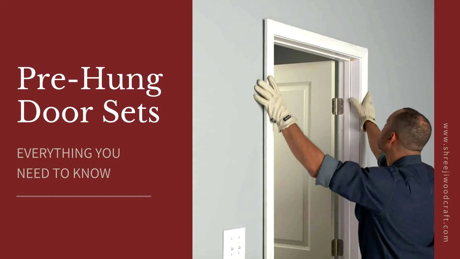 Pre-Hung Door Sets - Everything You Need to Know 1 Pre-Hung Door Sets - Everything You Need to Know