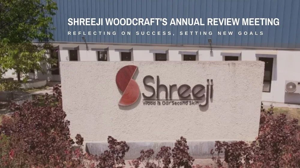 Shreeji Woodcraft's Annual Review Meeting - Reflecting on Success, Setting New Goals 1 Shreeji Woodcraft's Annual Review Meeting - Reflecting on Success, Setting New Goals